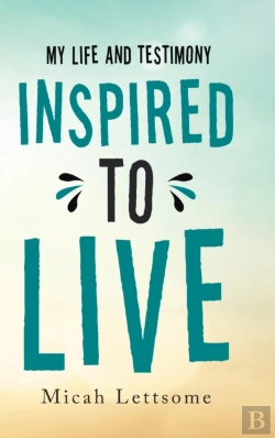 Bertrand.pt - Inspired To Live: My Life And Testimony