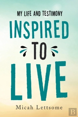 Bertrand.pt - Inspired To Live: My Life And Testimony