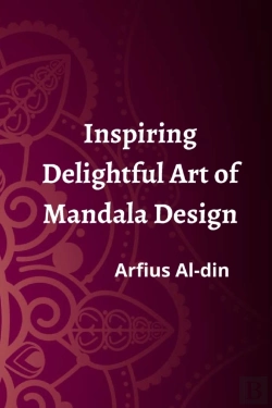 Bertrand.pt - Inspiring Delightful Art Of Mandala Design.Arfius Al-Din