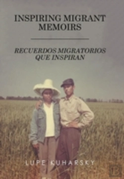 Bertrand.pt - Inspiring Migrant Memoirs - Recuerdos Migratorios Que Inspiran