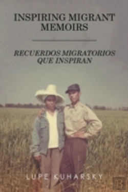 Bertrand.pt - Inspiring Migrant Memoirs - Recuerdos Migratorios Que Inspiran