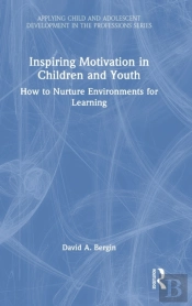 Inspiring Motivation In Children And Youth