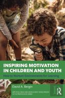 Inspiring Motivation In Children And Youth