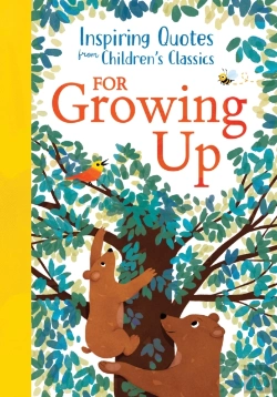 Bertrand.pt - Inspiring Quotes From Children'S Classics: For Growing Up
