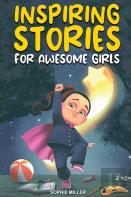Inspiring Stories For Awesome Girls