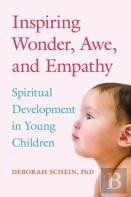 Inspiring Wonder, Awe, And Empathy