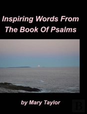 Inspiring Words From The Book Of Psalms
