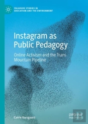 Instagram As Public Pedagogy