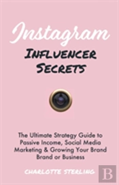 Instagram Influencer Secrets