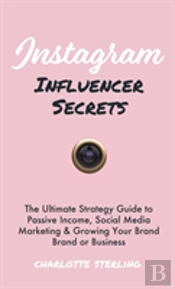 Instagram Influencer Secrets