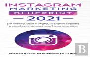 Instagram Marketing Blueprint 2021