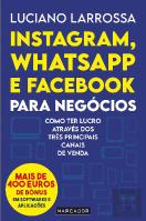 Instagram, Whatsapp e Facebook para Negócios