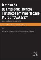 Instalação de Empreendimentos Turísticos em Propriedade Plural: ''Quid Est?''
