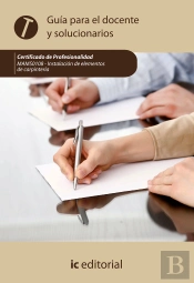 Instalación De Elementos De Carpintería. Mams0108 - Guía Para El Docente Y Solucionarios
