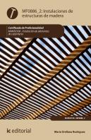 Instalaciones De Estructuras De Madera. Mams0108 - Instalación De Elementos De Carpintería