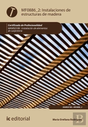 Instalaciones De Estructuras De Madera. Mams0108 - Instalación De Elementos De Carpintería