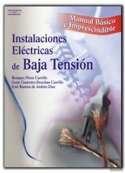 Bertrand.pt - Instalaciones Eléctricas De Baja Tensión. Manual Básico E Imprescindible