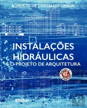 Instalações Hidráulicas e o Projeto de Arquitetura