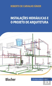 Instalações Hidráulicas E O Projeto De Arquitetura