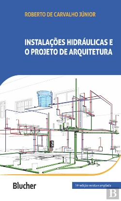 Bertrand.pt - Instalações Hidráulicas E O Projeto De Arquitetura