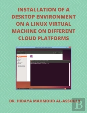 Installation Of A Desktop Environment On A Linux Virtual Machine On Different Cloud Platforms