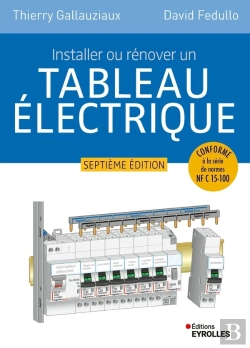 Bertrand.pt - Installer Ou Rénover Un Tableau Électrique (7e Édition)
