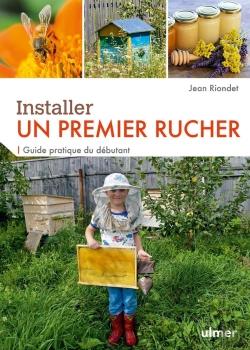 Bertrand.pt - Installer Un Premier Rucher : Guide Pratique Du Débutant
