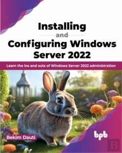 Bertrand.pt - Installing And Configuring Windows Server 2022