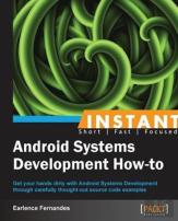 Instant Android Systems Development How-To