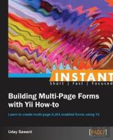 Instant Building Multi-Page Forms With Yii How-To