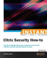 Instant Citrix Security How-To
