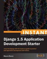 Instant Django 1.5 Application Development Starter