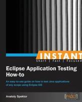 Instant Eclipse Application Testing How-To