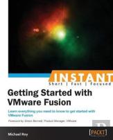 Instant Getting Started With Vmware Fusion
