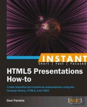 Instant Html5 Presentations How-To