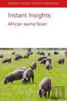 Instant Insights: African Swine Fever