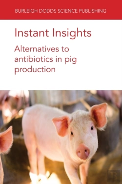 Bertrand.pt - Instant Insights: Alternatives To Antibiotics In Pig Production