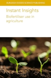 Instant Insights: Biofertiliser Use In Agriculture