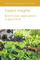 Instant Insights: Biostimulant Applications In Agriculture