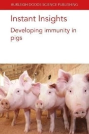 Instant Insights: Developing Immunity In Pigs