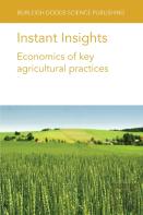 Instant Insights: Economics Of Key Agricultural Practices