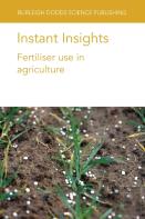 Instant Insights: Fertiliser Use In Agriculture