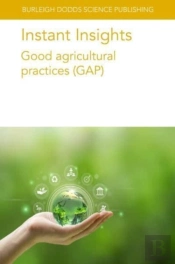 Instant Insights: Good Agricultural Practices