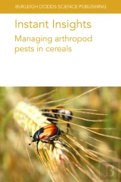 Instant Insights: Managing Arthropod Pests In Cereals