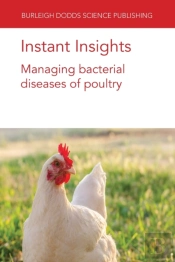 Instant Insights: Managing Bacterial Diseases Of Poultry