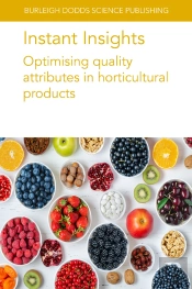 Instant Insights: Optimising Quality Attributes In Horticultural Products