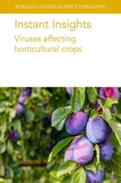 Instant Insights: Viruses Affecting Horticultural Crops
