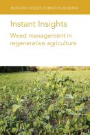 Instant Insights: Weed Management In Regenerative Agriculture