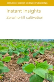 Instant Insights: Zero/No-Till Cultivation