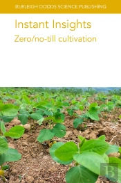 Instant Insights: Zero/No-Till Cultivation